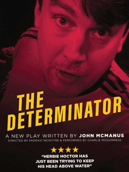 The Determinator poster - Charlie McGuinness bathed in red light against a black background