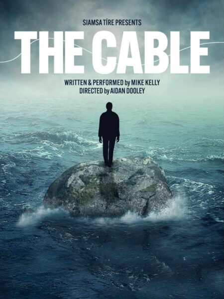 Silhouette of a man standing on a rock amid turbulent ocean waves. Text reads "The Cable," conveying a sense of isolation and introspection.