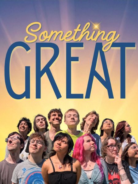 Promotional image for Something Great, featuring large blue and yellow lettering above a group of young people posing together against a colourful sunset-like background.